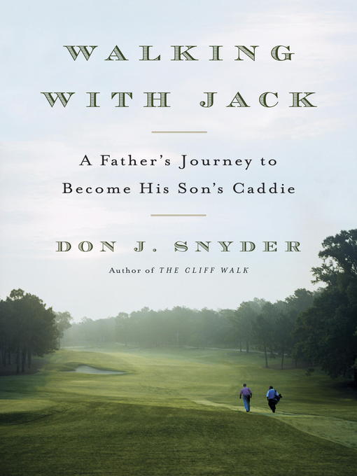 Title details for Walking with Jack by Don J. Snyder - Available